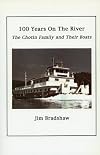 One Hundred Years on the River: The Chotin Family and Their Boats