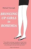 Bringing Up Girls In Bohemia