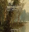 Picturing Mississippi, 1817-2017: Land of Plenty, Pain, and Promise