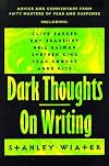 Dark Thoughts: On Writing