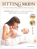 Sitting Moon A Guide To Natural Rejuvenation After Pregnancy