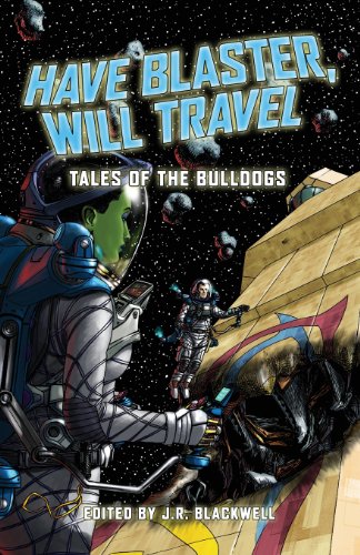 Have Blaster, Will Travel book cover
