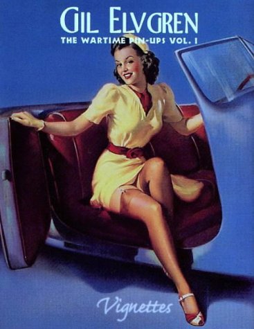 Gil Elvgren: The Wartime Pin-Ups book cover