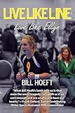 Live Like Line Love Like Ellyn