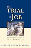 The Trial of Job: Orthodox Christian Reflections on the Book of Job