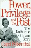 Power Privilege And The Post The Katharine Graham Story
