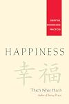 Happiness: Essential Mindfulness Practices