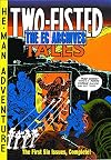 The EC Archives: Two-Fisted Tales, Volume 1