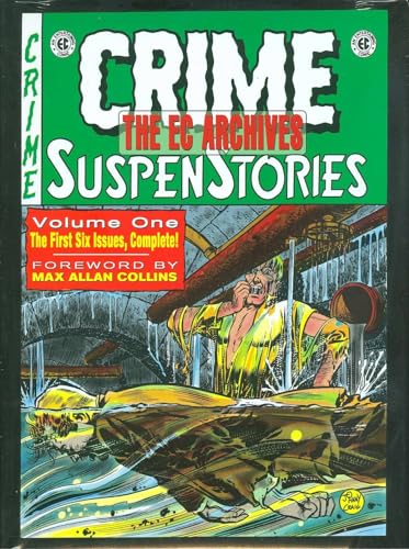 The EC Archives: Crime SuspenStories, Vol. 1 (By: Al Feldstein) cover