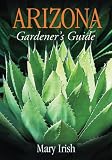 Arizona Gardeners Guide Gardeners Guides