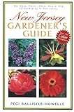New Jersey Gardeners Guide The What Where When How Why Of Gardening In New Jersey