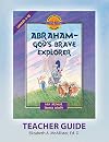 Abraham, God's Brave Explorer - Precepts Teacher Guide