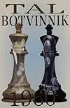 Tal-Botvinnik, 1960