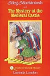 Meg Mackintosh and The Mystery at the Medieval Castle