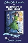 Meg Mackintosh and The Mystery on Main Street