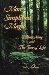 More Simplified Magic: Pathworking and the Tree of Life