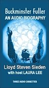 Buckminster Fuller: An Audio Biography
