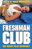 Freshman Club Gay Erotic Tales Anthology