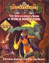 HackMaster: The Spellslinger's Guide to Wurld Domination
