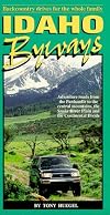 Idaho Byways: Backcountry drives for the whole family (Backcountry Byways)