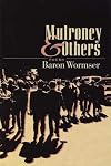Mulroney & Others: Poems