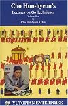Cho Hun-Hyeon's Lectures on Go Techniques
