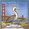 Journey Around San Francisco from A to Z (Journey Series)