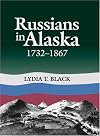 Russians in Alaska: 1732-1867