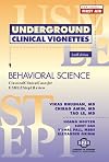 Underground Clinical Vignettes: Behavioral Science