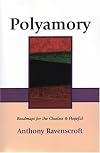 Polyamory: Roadmaps for the Clueless & Hopeful