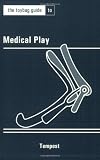 The Toybag Guide to Medical Play