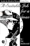 A Suitable Job for a Woman: Inside the World of Private Eyes