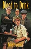 Blood to Drink: A Wesley Farrell Novel