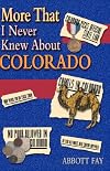 More That I Never Knew About Colorado