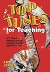 Top Tunes for Teaching: 977 Song Titles & Practical Tools for Choosing the Right Music Every Time