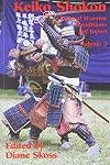 Keiko Shokon: Classical Warrior Traditions of Japan (Classical Warrior Traditions of Japan, 3)