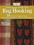 American Folk Art Rug Hooking Folk Art Projects With Rug Hooking Basics Tips Techniques