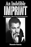 An Indelible Imprint: Ruben Cobos
