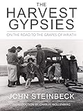The Harvest Gypsies On The Road To The Grapes Of Wrath