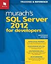 Murach's SQL Server 2012 for Developers (Training & Reference)