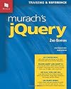 Murach's jQuery : training & reference