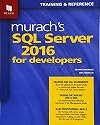 Murach's SQL Server 2016 for Developers