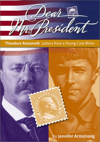 Theodore Roosevelt (By: Jennifer Armstrong) cover