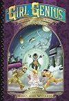 The Second Journey of Agatha Heterodyne: Book Four: Kings and Wizards