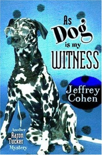 As Dog is My Witness cover