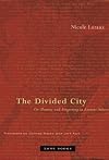 The Divided City: On Memory and Forgetting in Ancient Athens