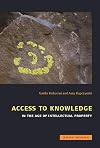 Access to Knowledge in the Age of Intellectual Property