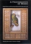 A Convergence of Birds: Original Fiction and Poetry Inspired by Joseph Cornell