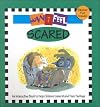 Scared (How I Feel)