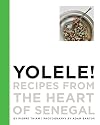 Yolele! Recipes From the Heart of Senegal